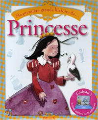 Ma première grande histoire de ...Princesse